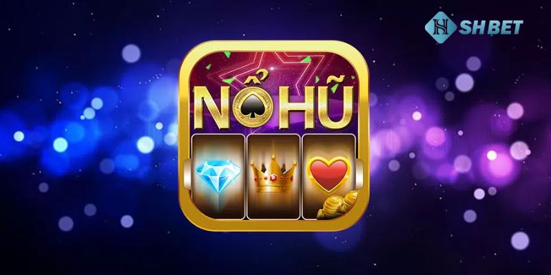 Nhà cái tặng code nổ hũ