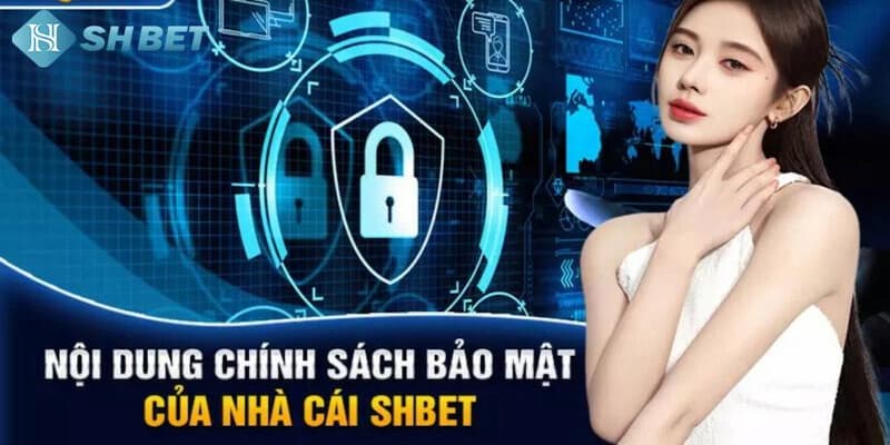 Chính sách bảo mật đảm bảo an toàn thông tin người chơi