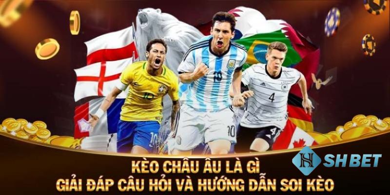 Cách để chiến thắng khi tham gia cược kèo châu Âu là gì?