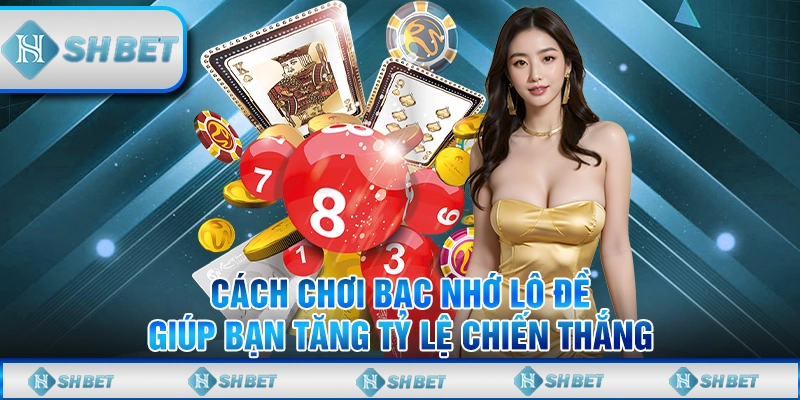 bạc nhớ lô đề