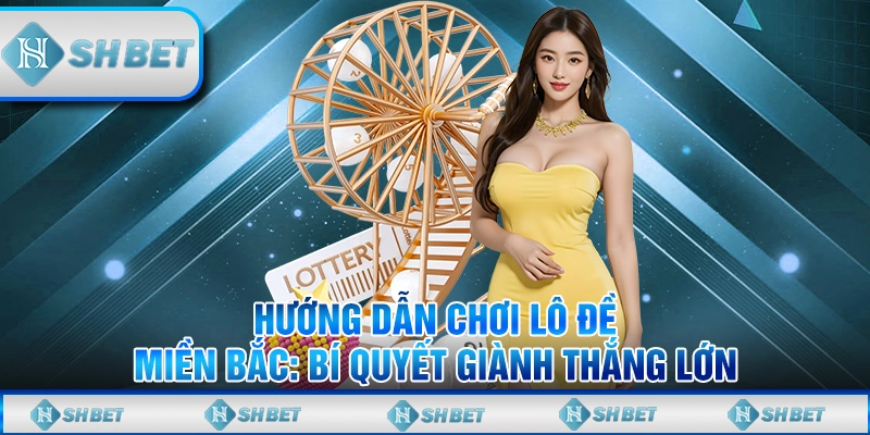 lô đề miền bắc