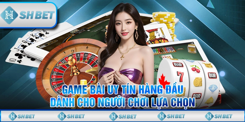 game bài uy tín