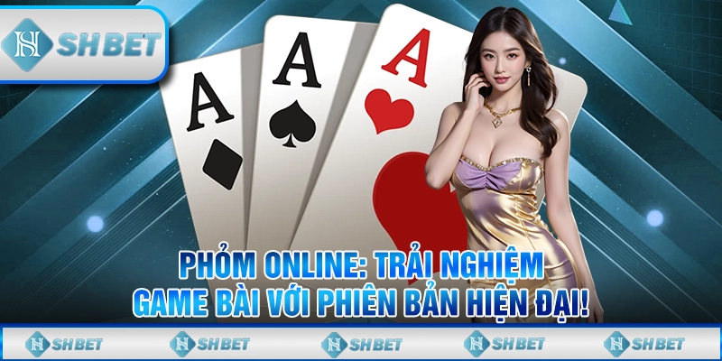 phỏm online