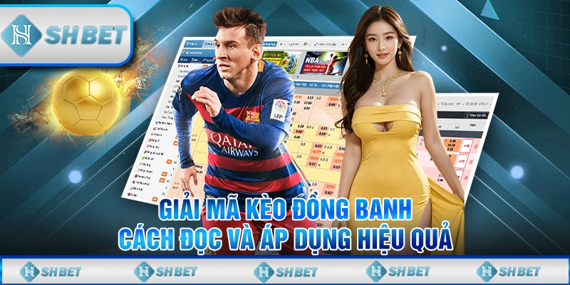 kèo đồng banh