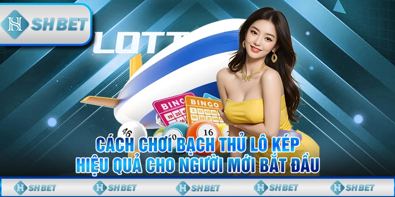 Bạch thủ lô kép