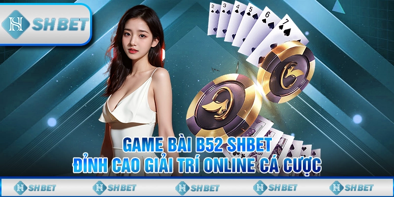 game bài b52