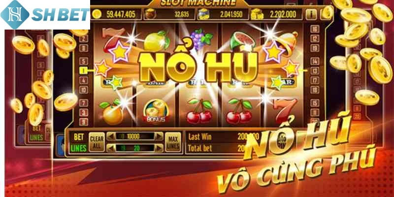 Rất nhiều lợi ích khi tham gia quay nổ hũ phiên bản miễn phí hôm nay